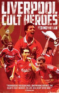 Cover image for Liverpool FC Cult Heroes