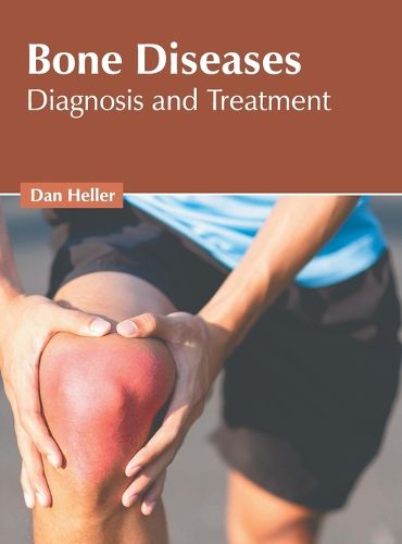 Cover image for Bone Diseases: Diagnosis and Treatment