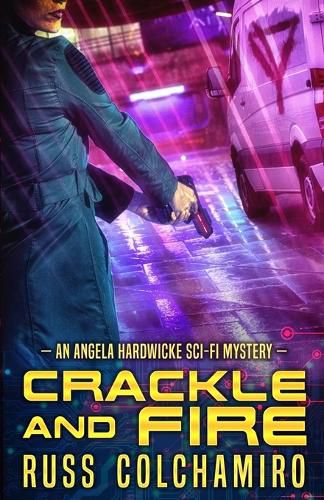 Cover image for Crackle and Fire: An Angela Hardwicke Mystery