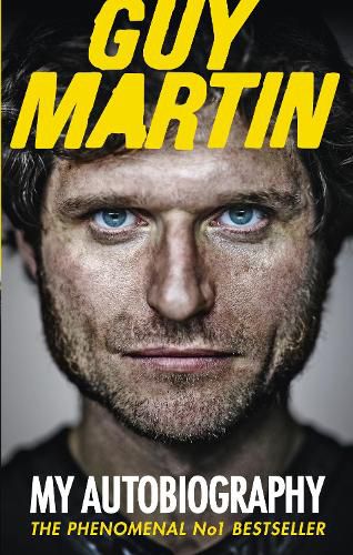 Cover image for Guy Martin: My Autobiography