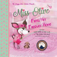 Cover image for Miss Olive Finds Her "Furever" Home