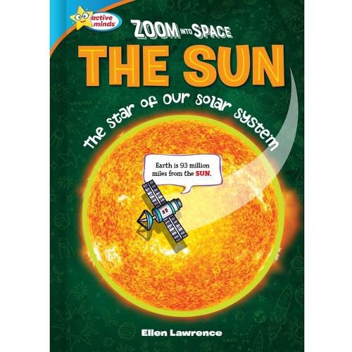 Cover image for Zoom Into Space the Sun: The Star of the Solar System