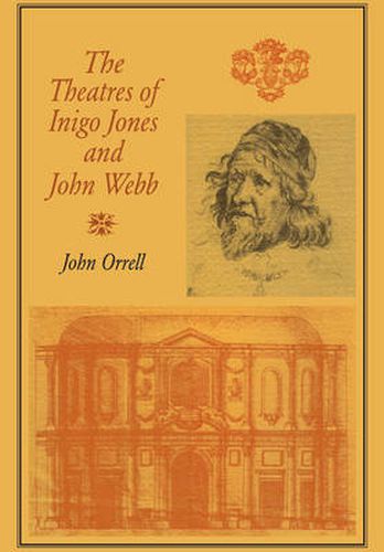 The Theatres of Inigo Jones and John Webb