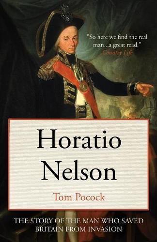 Cover image for Horatio Nelson: The story of the man who saved Britain from invasion