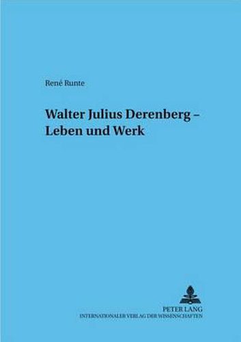 Cover image for Walter Julius Derenberg - Leben Und Werk