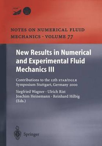 Cover image for New Results in Numerical and Experimental Fluid Mechanics III: Contributions to the 12th STAB/DGLR Symposium Stuttgart, Germany 2000