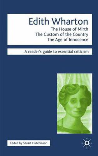 Cover image for Edith Wharton - The House of Mirth/The Custom of the Country/The Age of Innocence