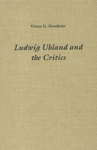 Cover image for Ludwig Uhland and the Critics