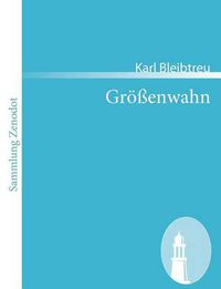 Cover image for Groessenwahn: Pathologischer Roman