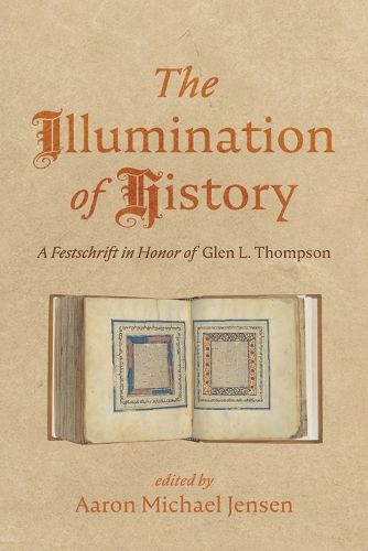 Cover image for The Illumination of History