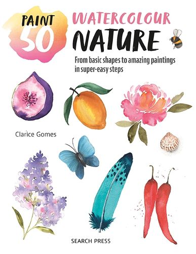 Cover image for Paint 50: Watercolour Nature