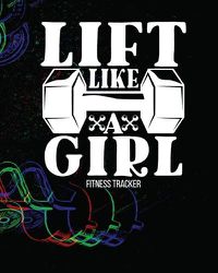 Cover image for LIFT LIKE A GIRL Fitness Tracker