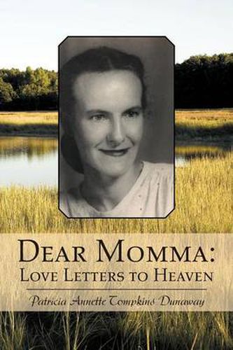 Cover image for Dear Momma: Love Letters to Heaven