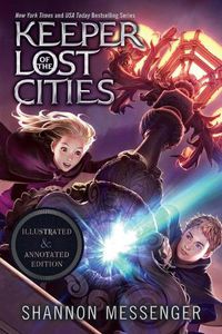 Cover image for Keeper of the Lost Cities Illustrated & Annotated Edition: Book One