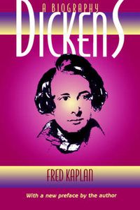 Cover image for Dickens: A Biography