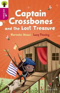 Cover image for Oxford Reading Tree All Stars: Oxford Level 10: Captain Crossbones and the Lost Treasure