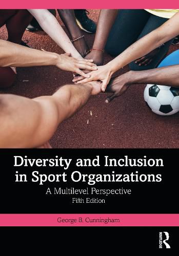 Cover image for Diversity and Inclusion in Sport Organizations: A Multilevel Perspective