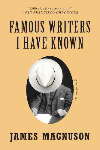 Famous Writers I Have Known: A Novel