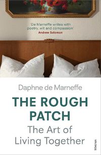 Cover image for The Rough Patch: The Art of Living Together