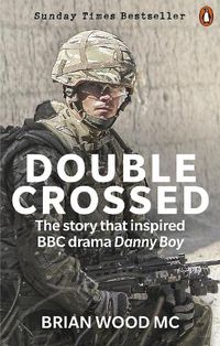 Cover image for Double Crossed: A Code of Honour, A Complete Betrayal
