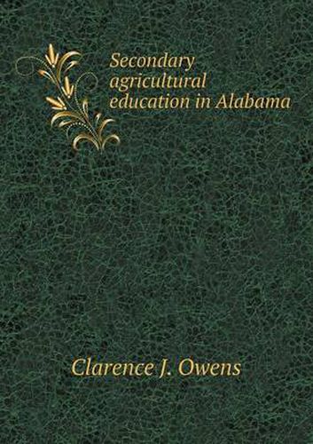 Cover image for Secondary agricultural education in Alabama