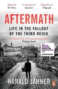 Cover image for Aftermath: Life in the Fallout of the Third Reich