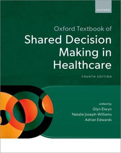 Cover image for Oxford Textbook of Shared Decision Making in Healthcare