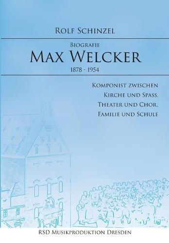 Cover image for Max Welcker: Biografie