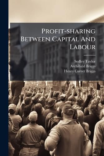 Cover image for Profit-sharing Between Capital And Labour