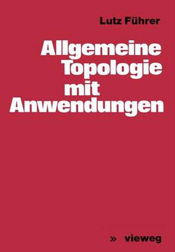 Cover image for Allgemeine Topologie mit Anwendungen