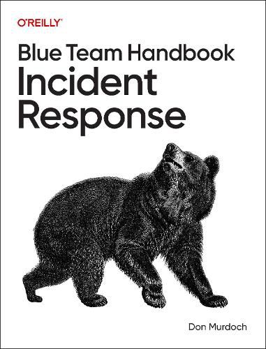 Cover image for Blue Team Handbook: Incident Response