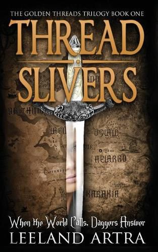 Cover image for Thread Slivers: Golden Threads Trilogy Book One