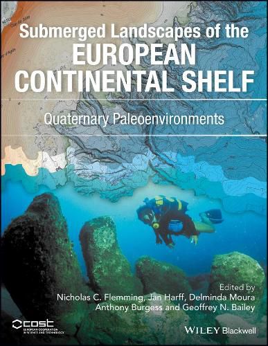 Quaternary Paleoenvironments - Submerged Landscapes of the European Continental Shelf.