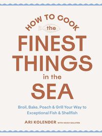 Cover image for How to Cook the Finest Things in the Sea