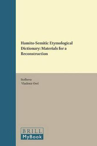 Cover image for Hamito-Semitic Etymological Dictionary: Materials for a Reconstruction