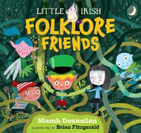 Cover image for Little Irish Folklore Friends