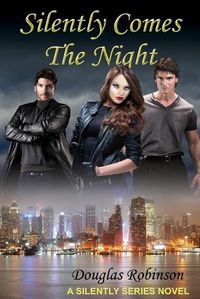 Cover image for Silently Comes The Night