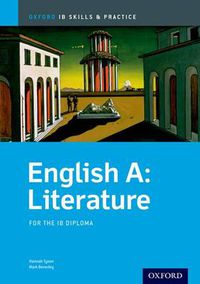 Cover image for Oxford IB Skills and Practice: English A: Literature for the IB Diploma