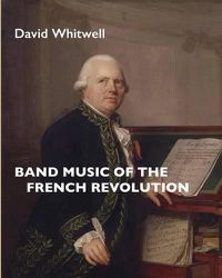 Cover image for Band Music of the French Revolution