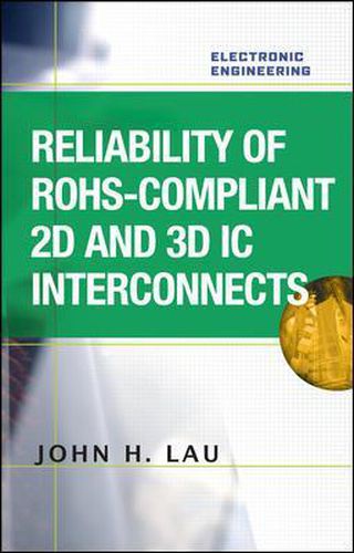 Cover image for Reliability of RoHS-Compliant 2D and 3D IC Interconnects
