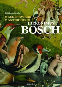 Cover image for Masterpiece: Jheronimus Bosch