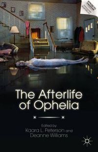 Cover image for The Afterlife of Ophelia