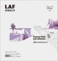 Cover image for Landscape Architecture Frontiers 042: Slowing Cities and Lifestyles