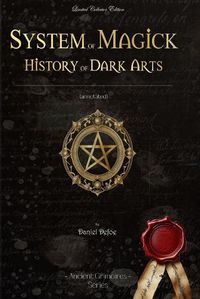 Cover image for System of magick history of dark arts
