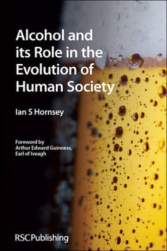 Cover image for Alcohol and its Role in the Evolution of Human Society