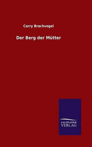 Cover image for Der Berg der Mutter