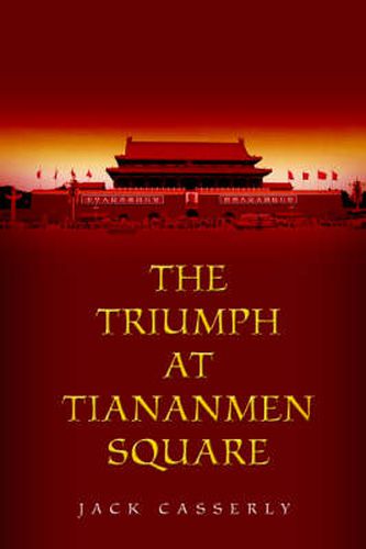 Cover image for The Triumph at Tiananmen Square