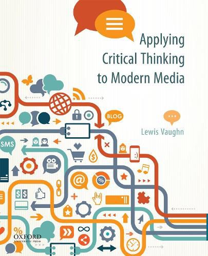 Applying Critical Thinking to Modern Media: Effective Reasoning about Claims in the New Media Landscape