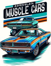 Cover image for American Muscle Cars