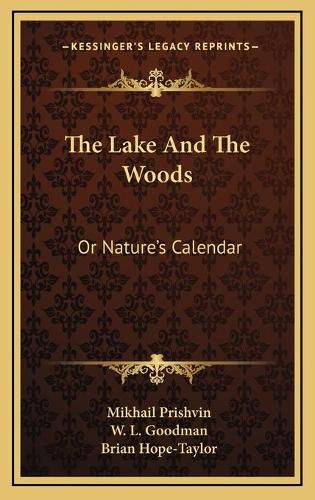 Cover image for The Lake and the Woods: Or Nature's Calendar